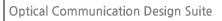 Optical Communication Design Suite